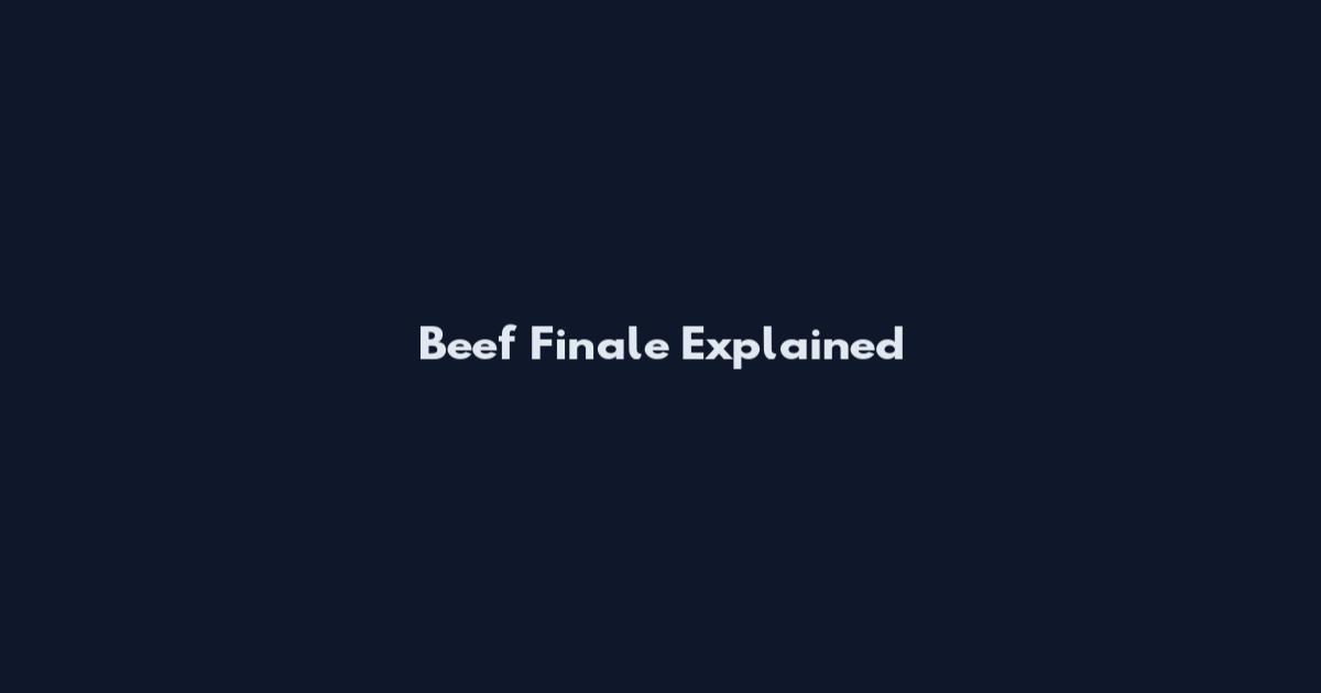 Beef Finale Explained
