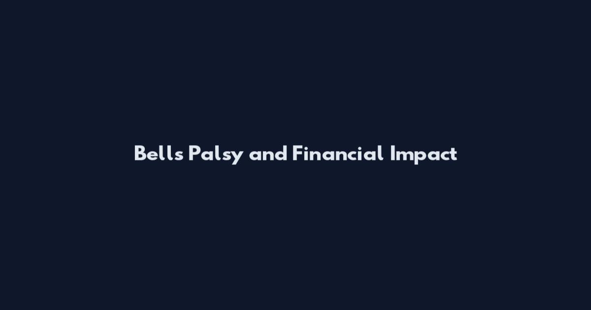 Bell's Palsy and Financial Impact