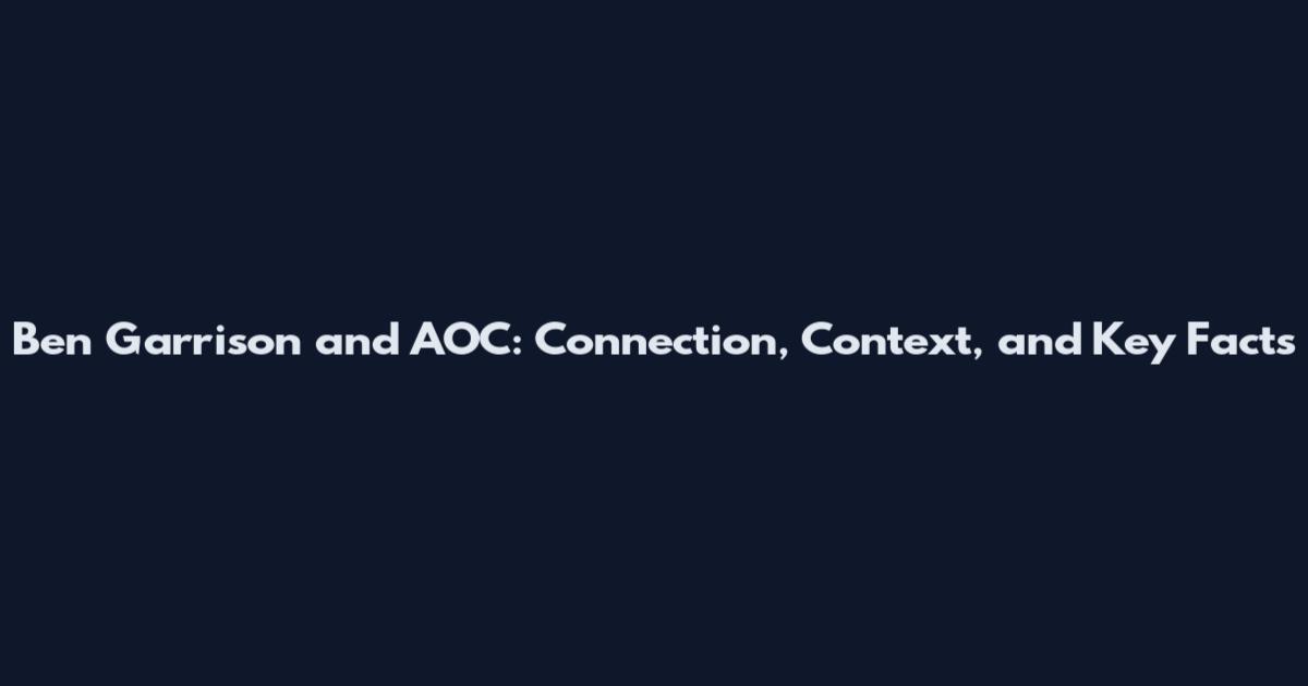 Ben Garrison and AOC: Connection, Context, and Key Facts