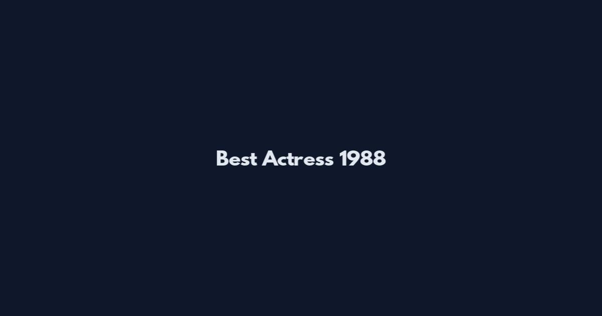 Best Actress 1988
