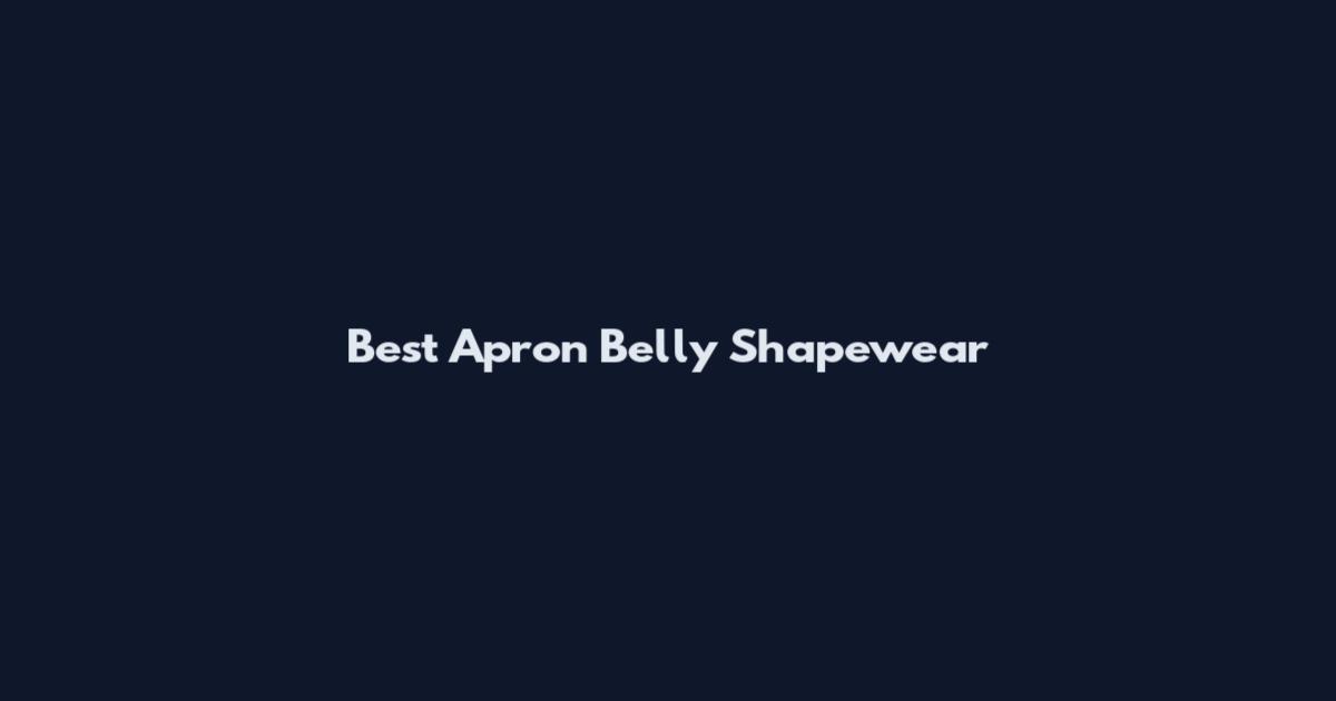 Best Apron Belly Shapewear