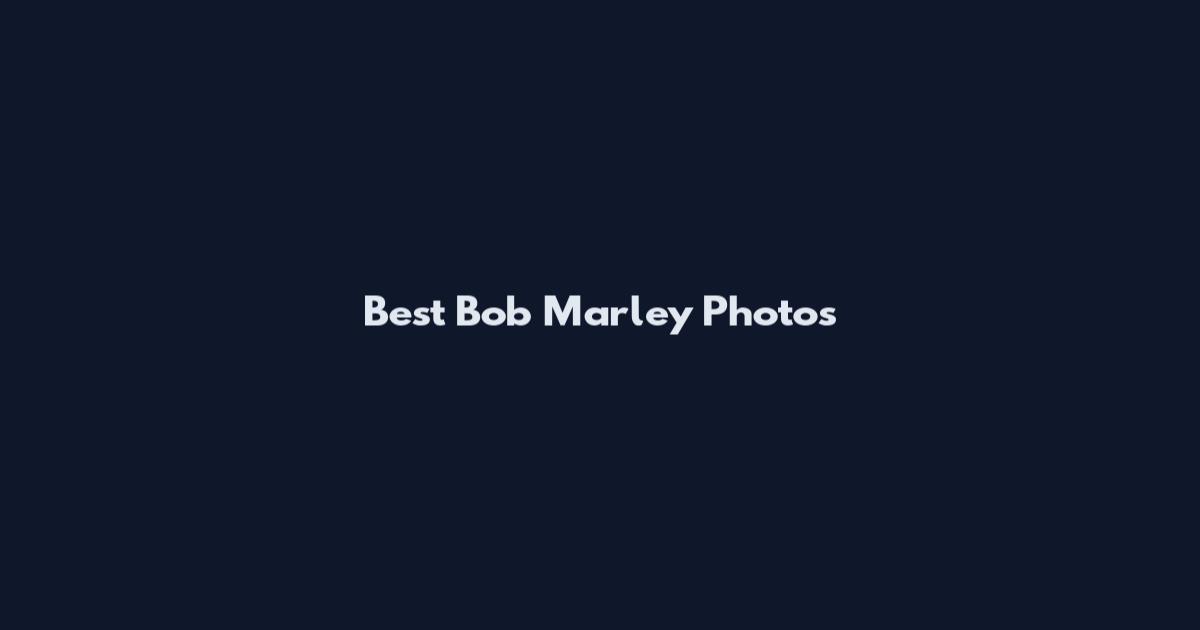 Best Bob Marley Photos