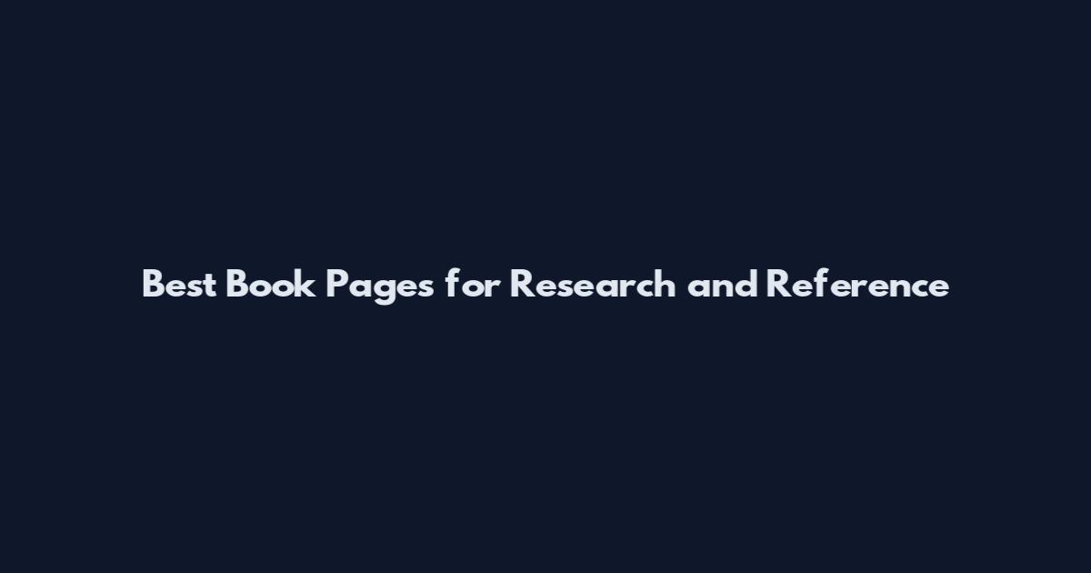 Best Book Pages for Research and Reference