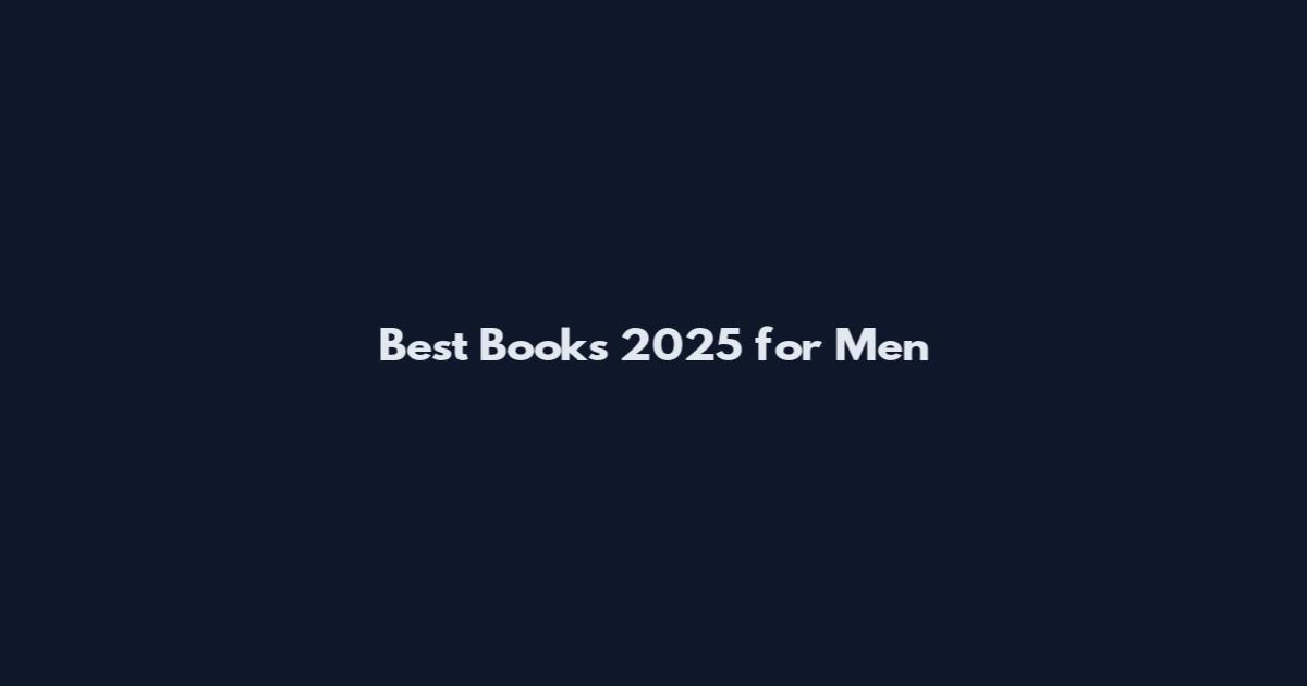 Best Books 2025 for Men
