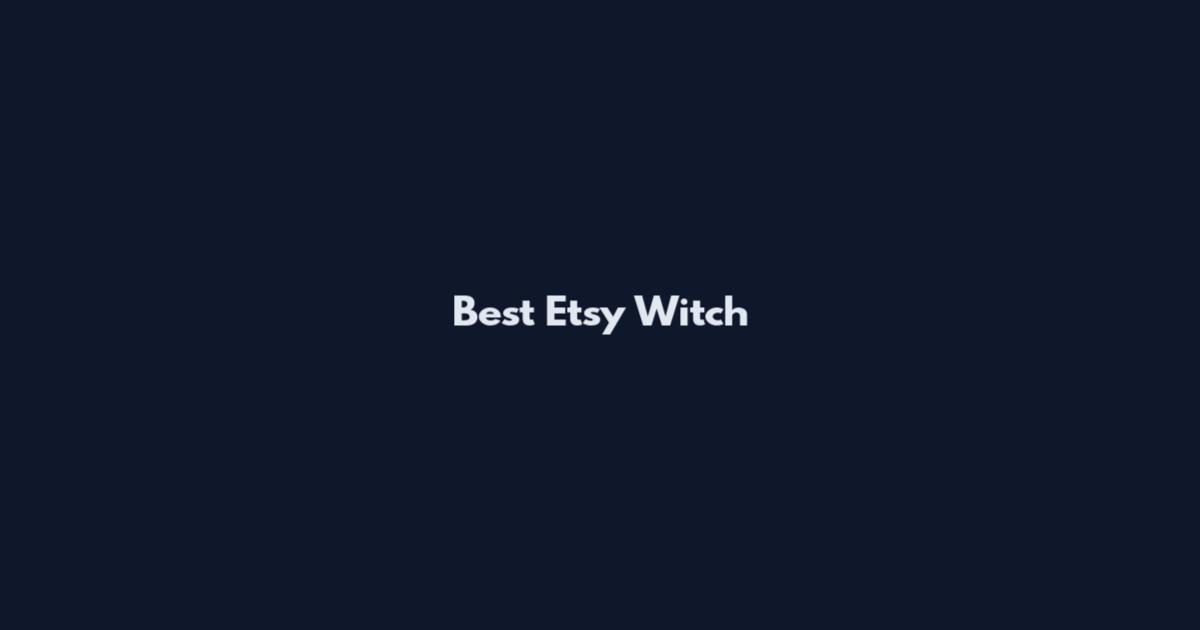 Best Etsy Witch