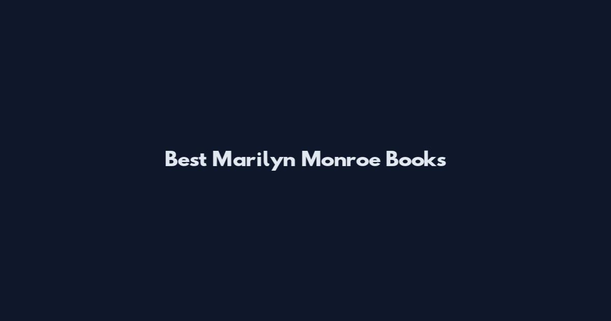 Best Marilyn Monroe Books