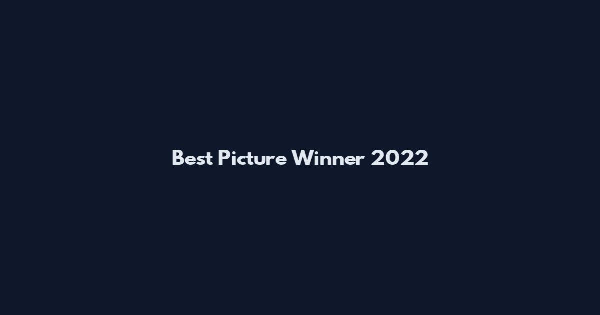 Best Picture Winner 2022