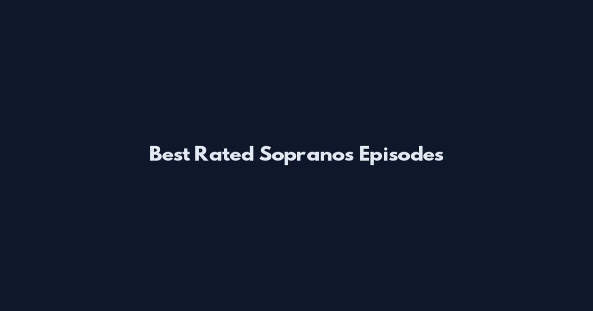 Best Rated Sopranos Episodes