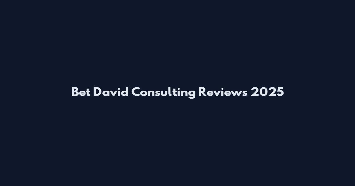 Bet David Consulting Reviews 2025