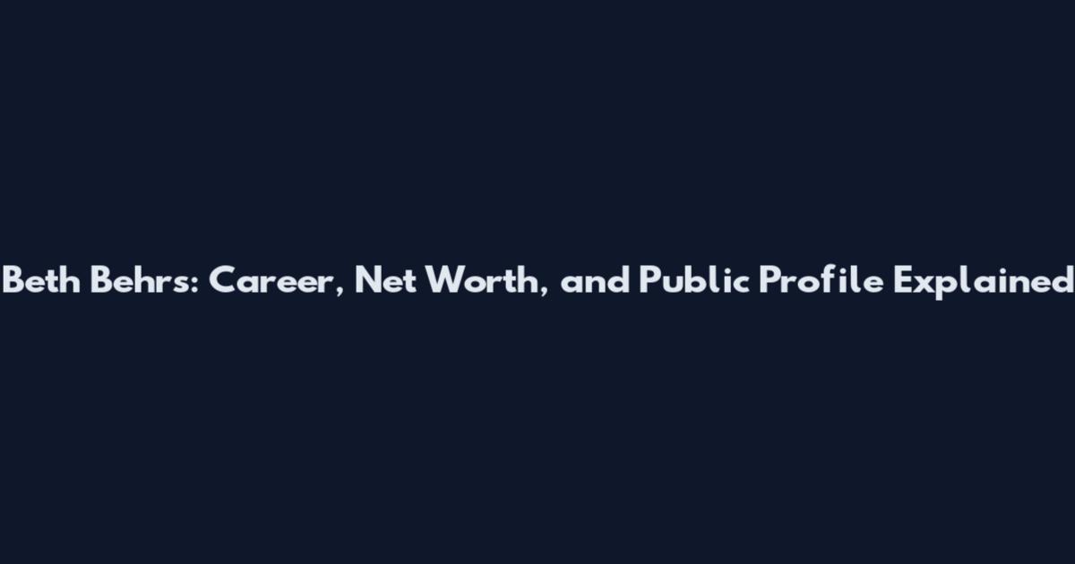 Beth Behrs: Career, Net Worth, and Public Profile Explained
