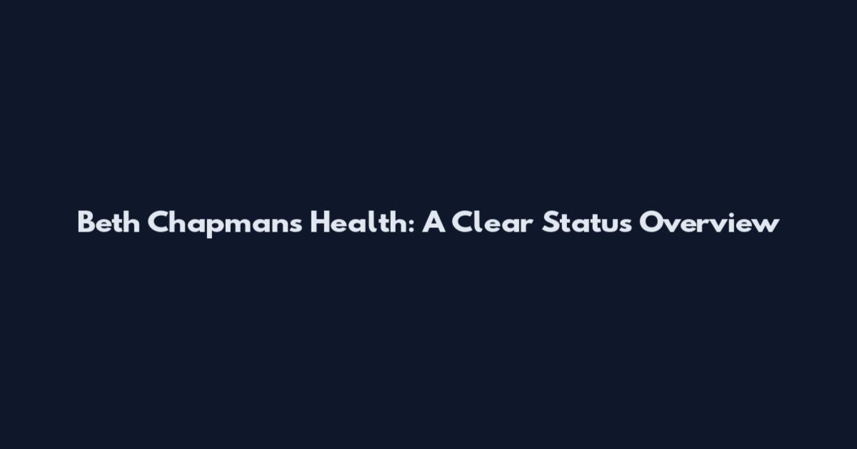 Beth Chapman's Health: A Clear Status Overview