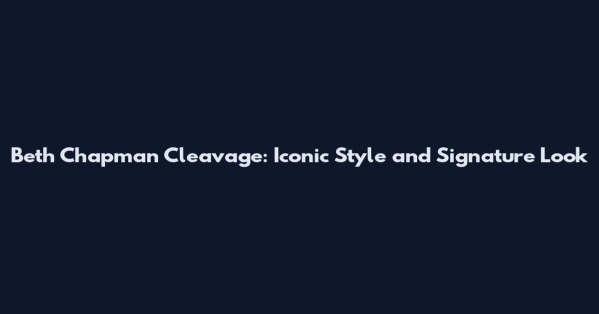Beth Chapman Cleavage: Iconic Style and Signature Look