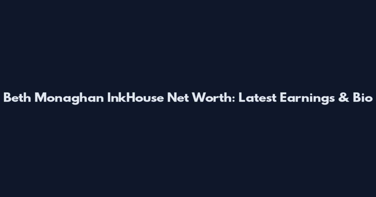 Beth Monaghan InkHouse Net Worth: Latest Earnings & Bio