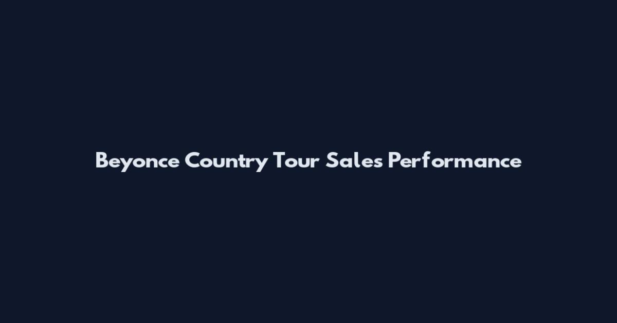 Beyonce Country Tour Sales Performance