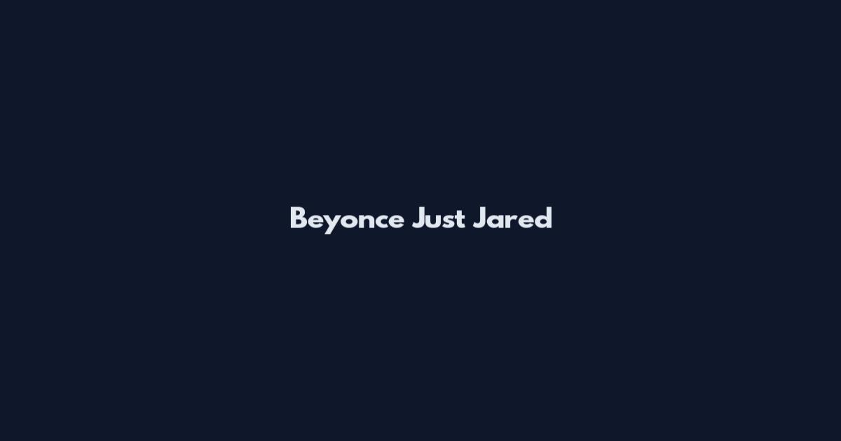 Beyonce Just Jared