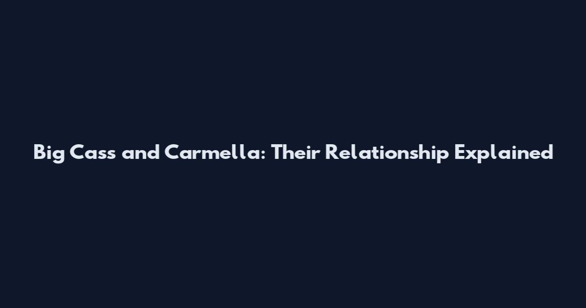 Big Cass and Carmella: Their Relationship Explained