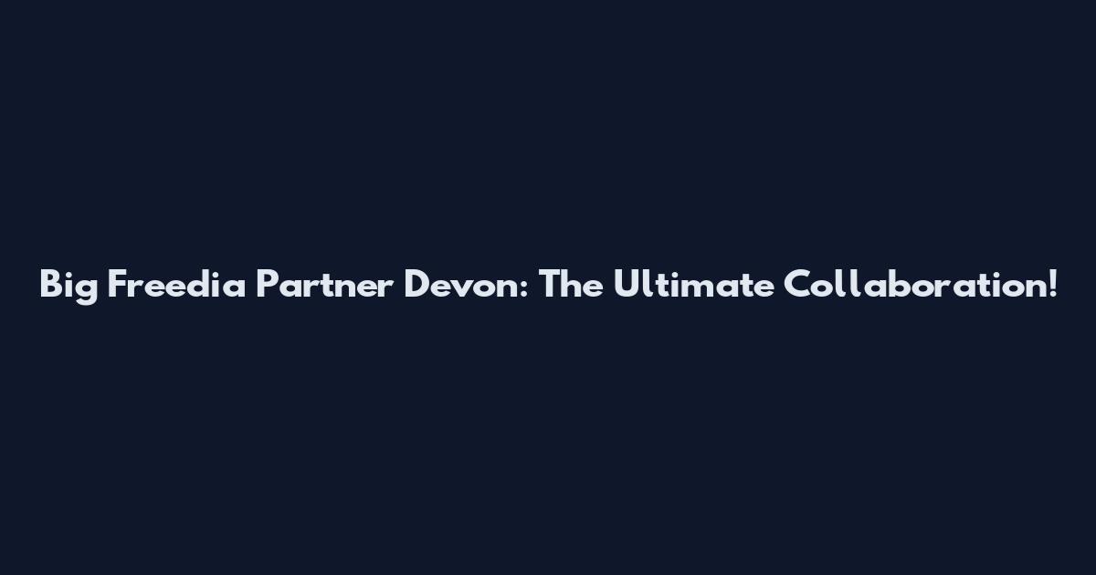 Big Freedia Partner Devon: The Ultimate Collaboration!