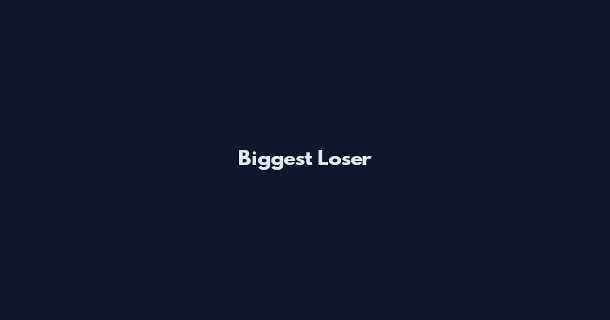 Biggest Loser