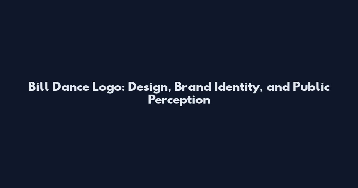 Bill Dance Logo: Design, Brand Identity, and Public Perception