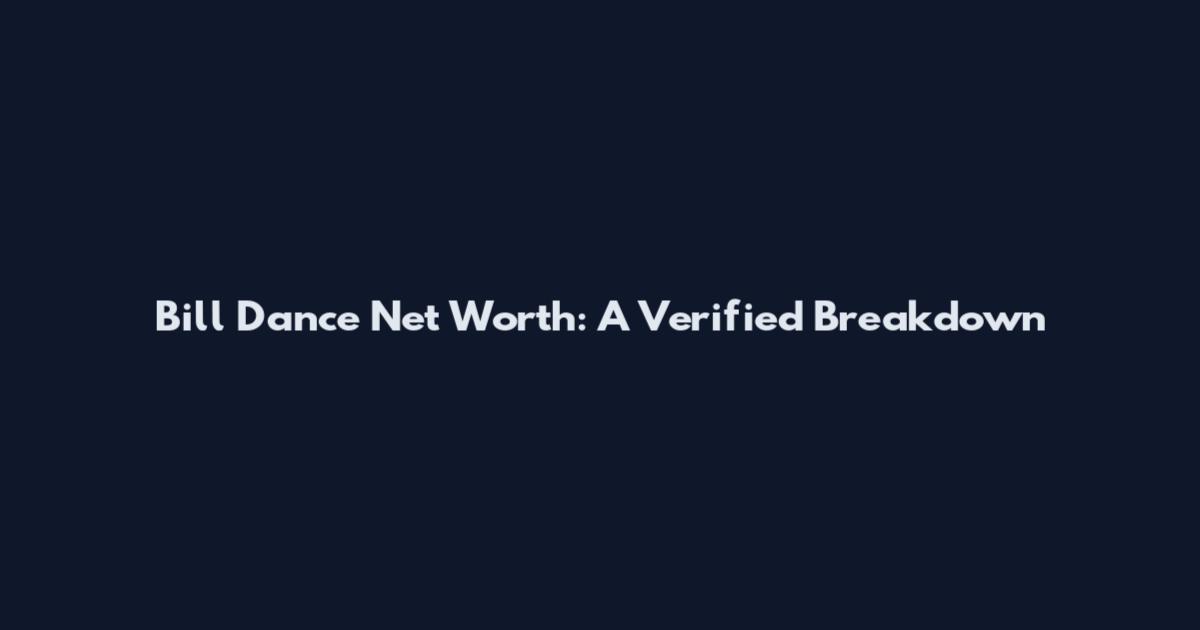 Bill Dance Net Worth: A Verified Breakdown