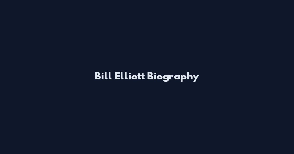 Bill Elliott Biography
