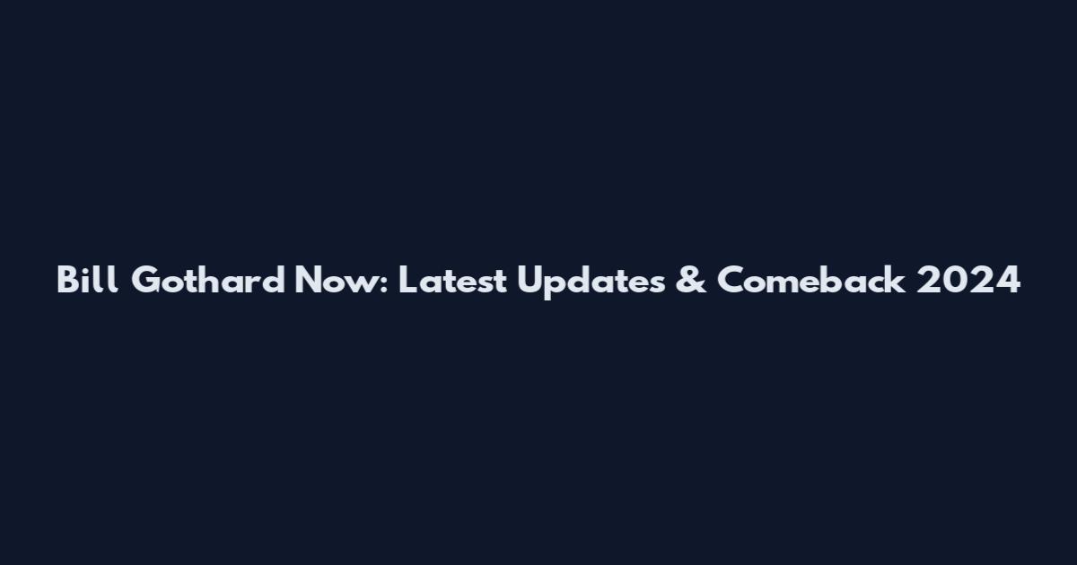 Bill Gothard Now: Latest Updates & Comeback 2024