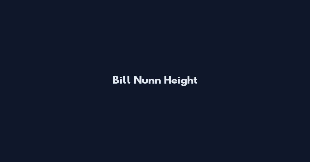 Bill Nunn Height
