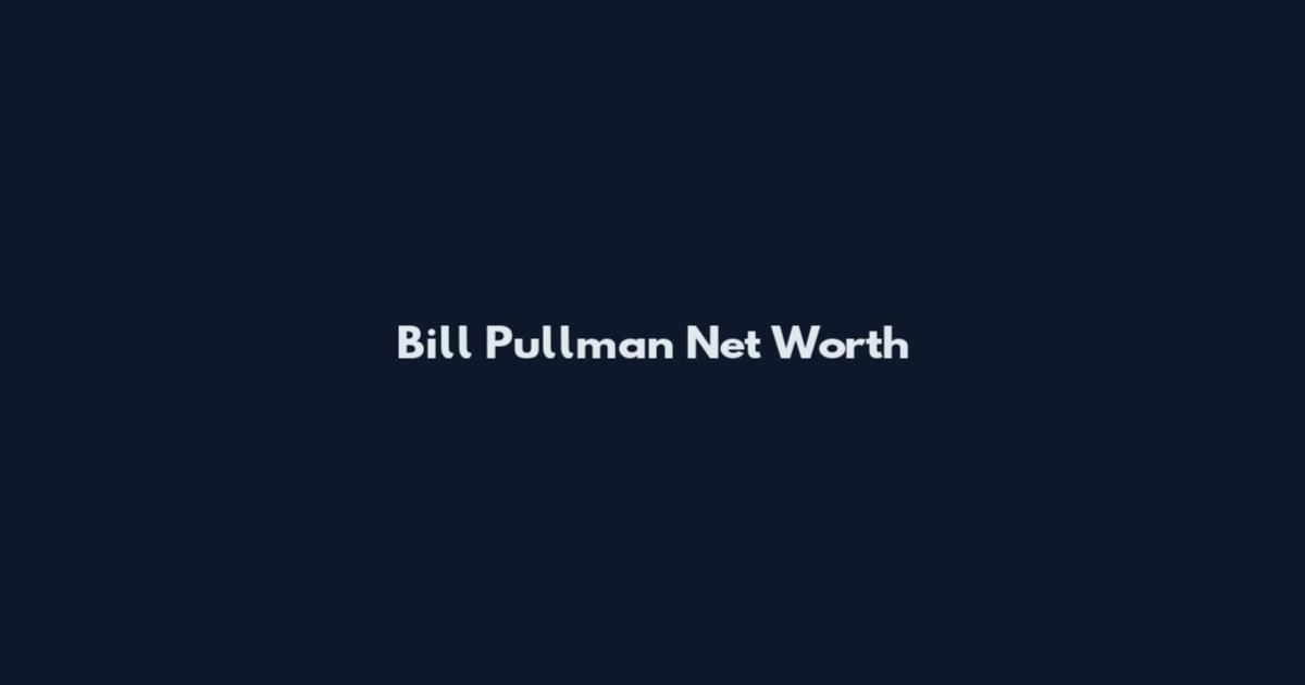 Bill Pullman Net Worth