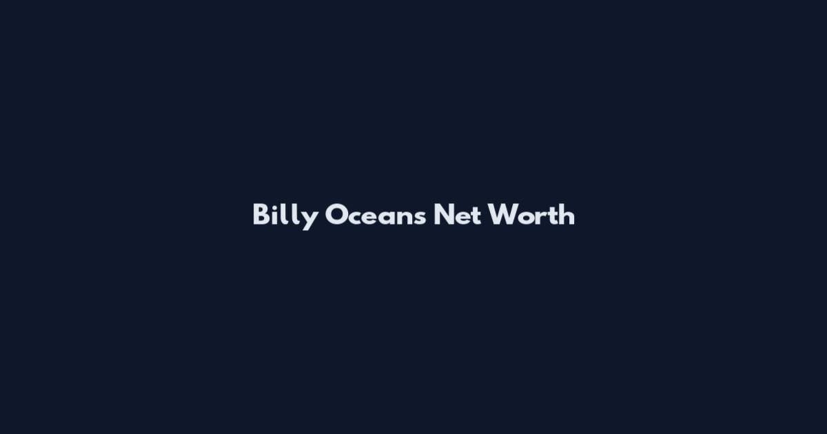 Billy Ocean's Net Worth