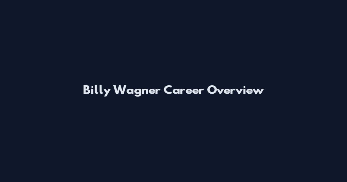 Billy Wagner Career Overview