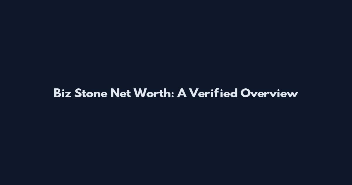 Biz Stone Net Worth: A Verified Overview