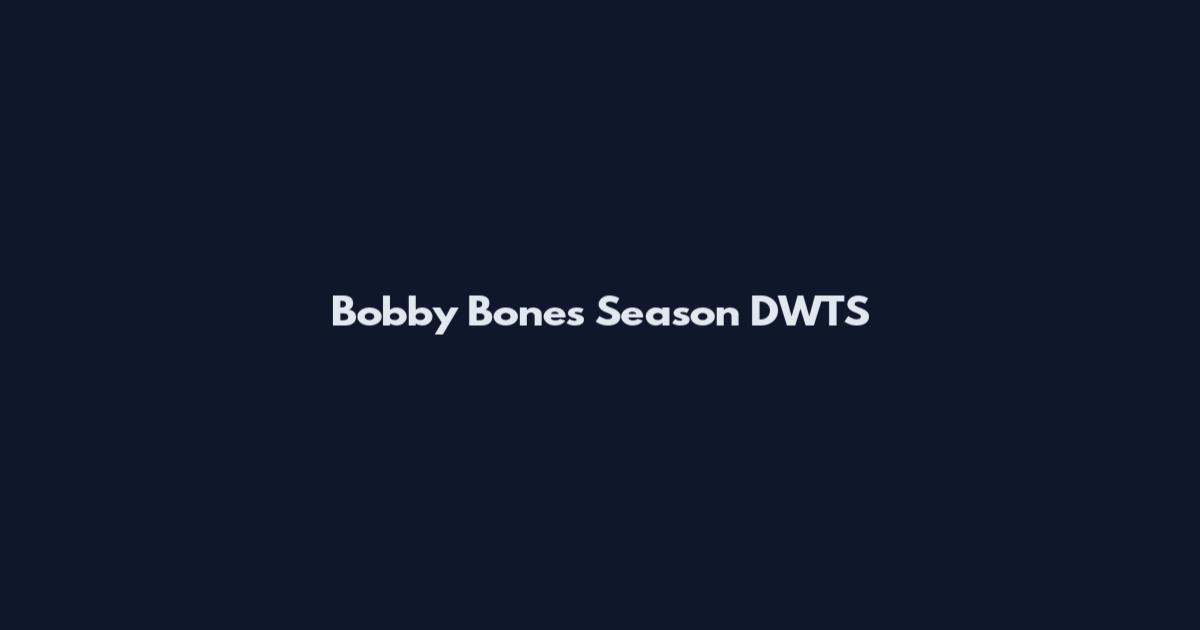 Bobby Bones Season DWTS