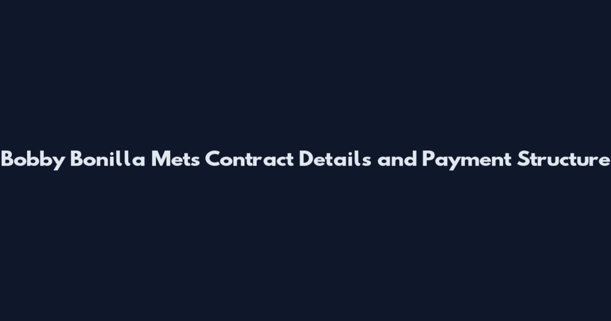 Bobby Bonilla Mets Contract Details and Payment Structure