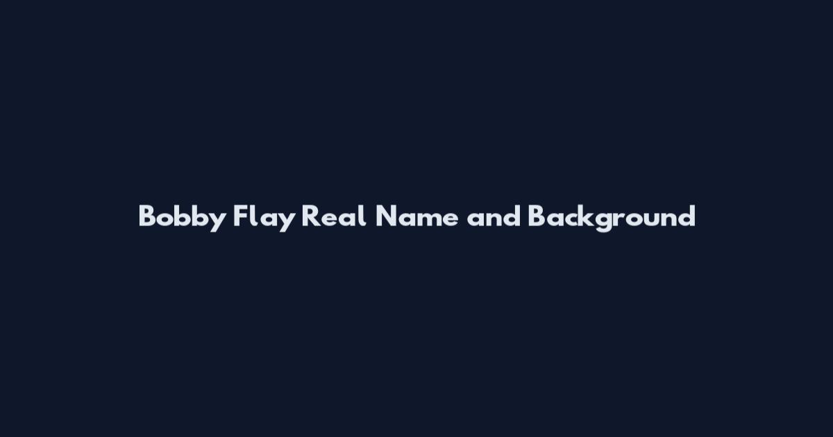 Bobby Flay Real Name and Background