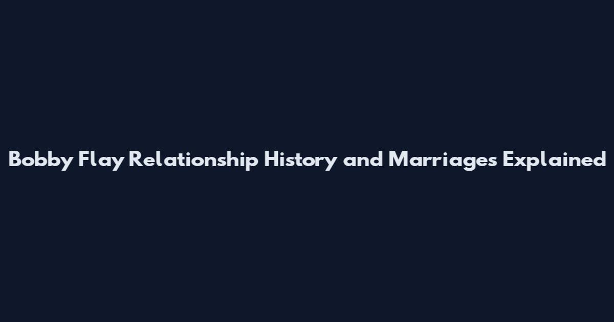 Bobby Flay Relationship History and Marriages Explained