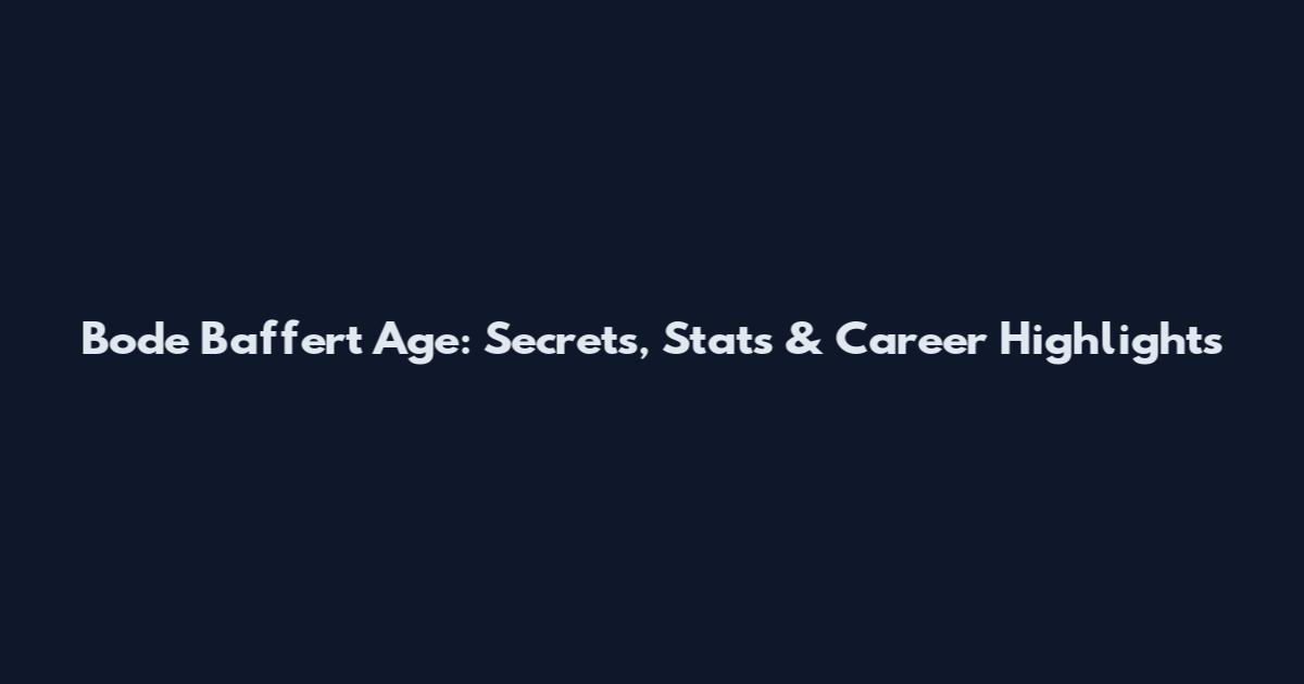 Bode Baffert Age: Secrets, Stats & Career Highlights