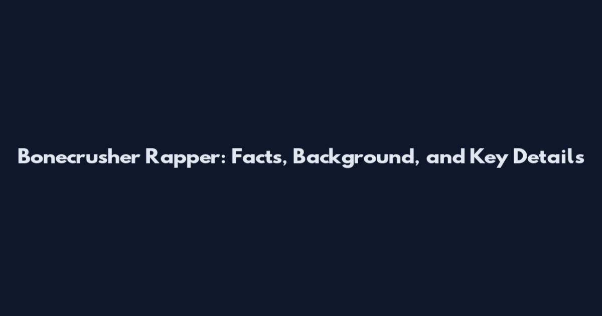 Bonecrusher Rapper: Facts, Background, and Key Details