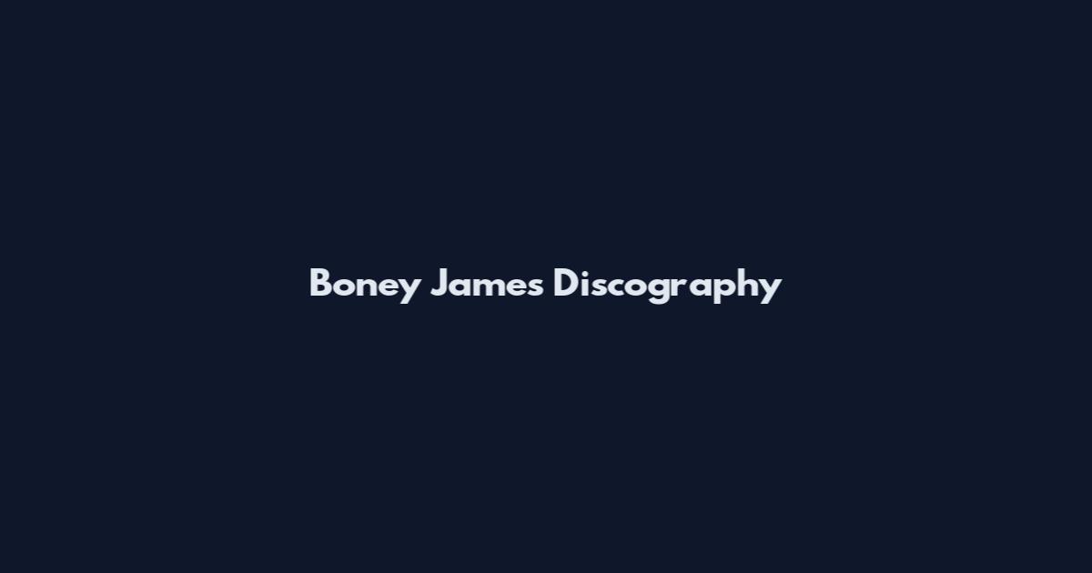 Boney James Discography