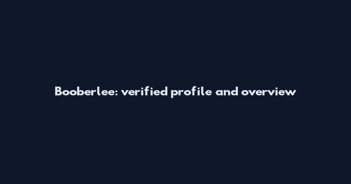 Booberlee: verified profile and overview