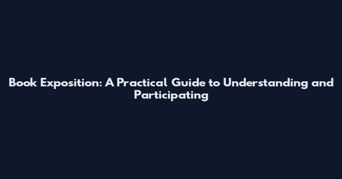 Book Exposition: A Practical Guide to Understanding and Participating