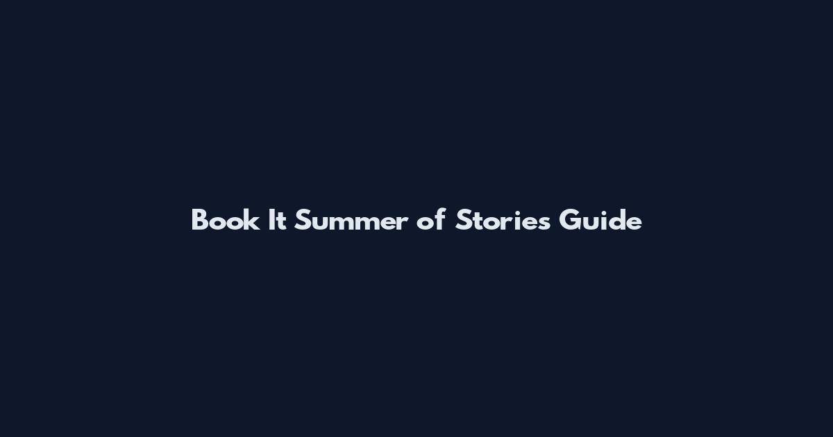 Book It Summer of Stories Guide