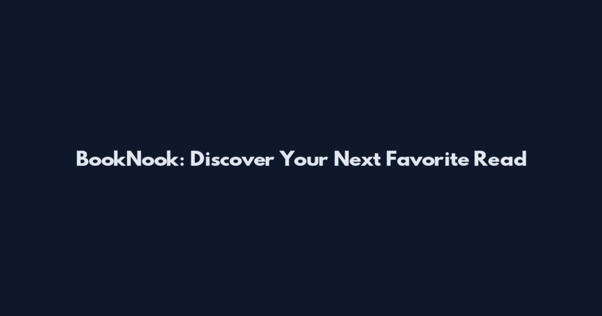 BookNook: Discover Your Next Favorite Read