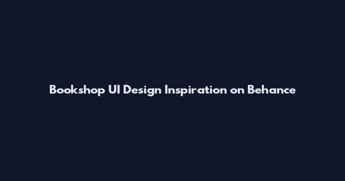 Bookshop UI Design Inspiration on Behance