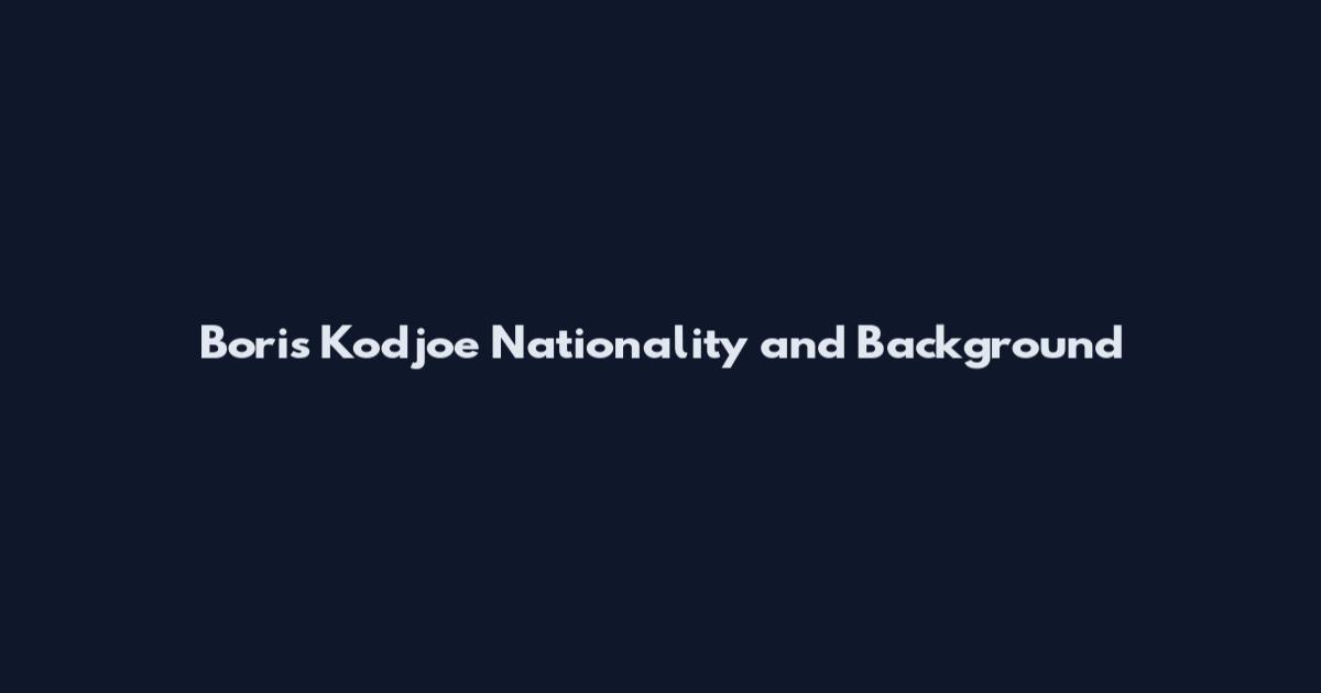 Boris Kodjoe Nationality and Background