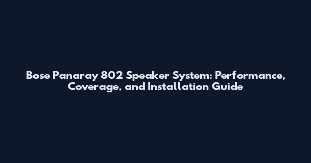 Bose Panaray 802 Speaker System: Performance, Coverage, and Installation Guide