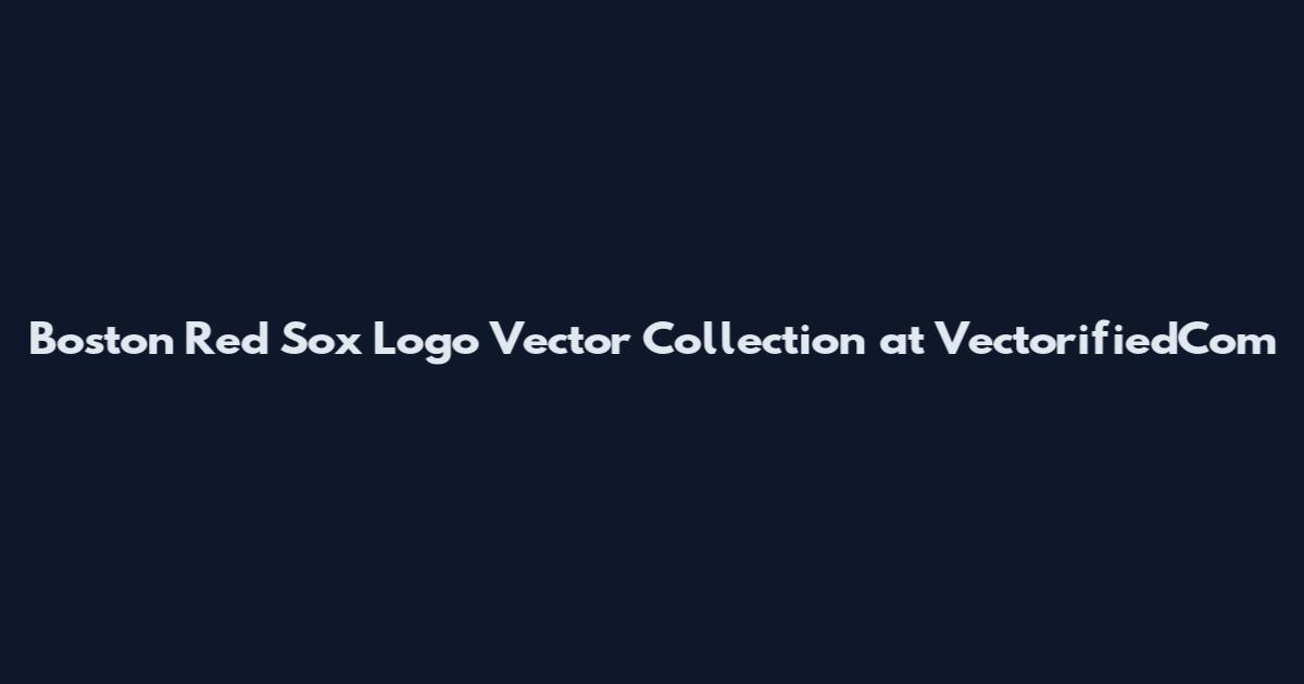Boston Red Sox Logo Vector Collection at VectorifiedCom