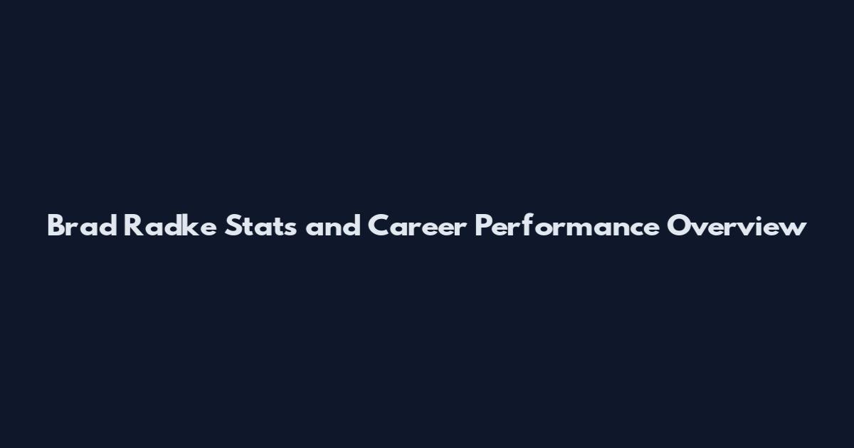 Brad Radke Stats and Career Performance Overview