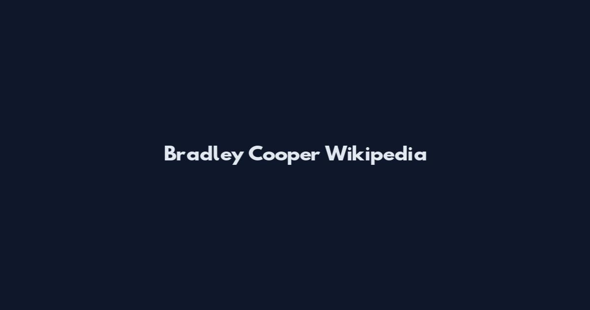 Bradley Cooper Wikipedia