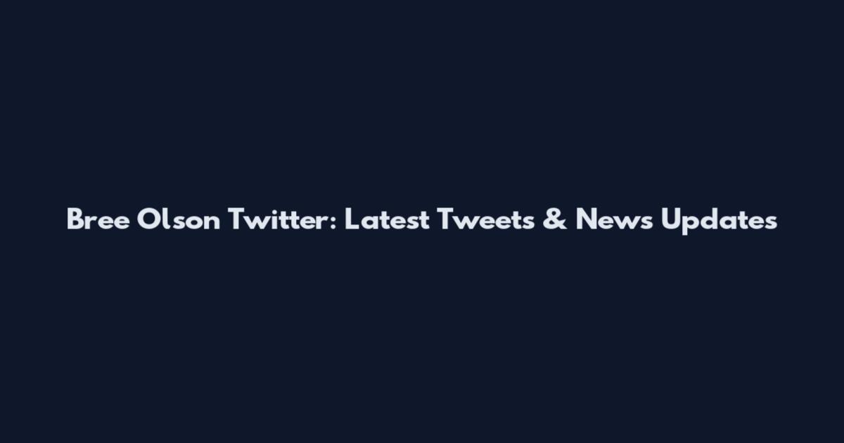 Bree Olson Twitter: Latest Tweets & News Updates