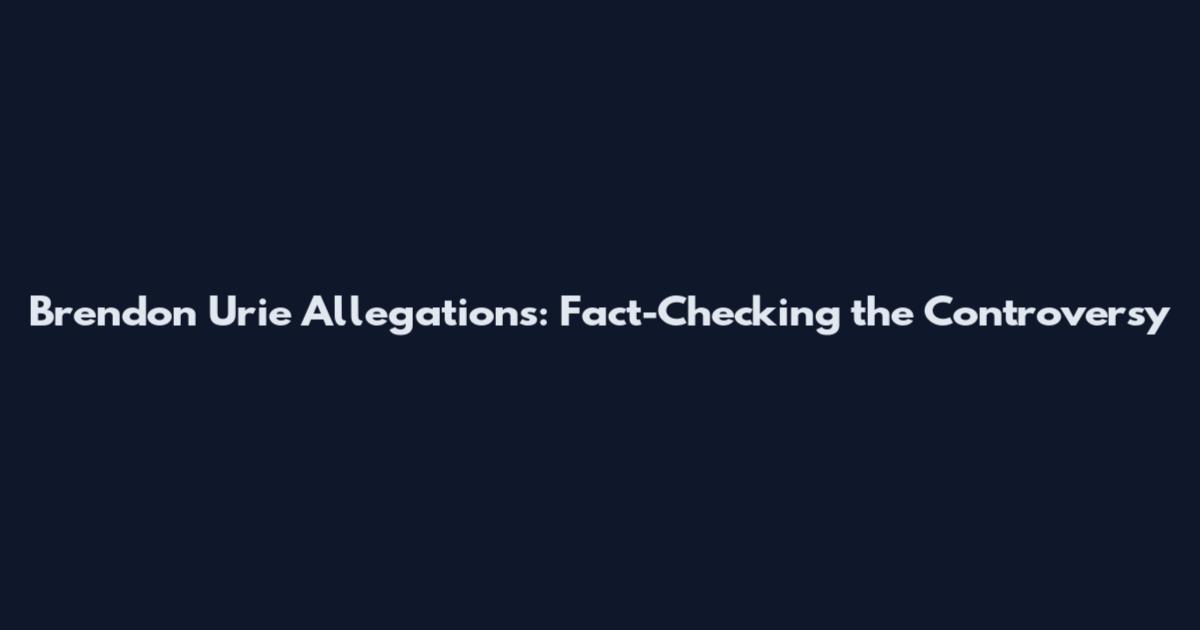Brendon Urie Allegations: Fact-Checking the Controversy